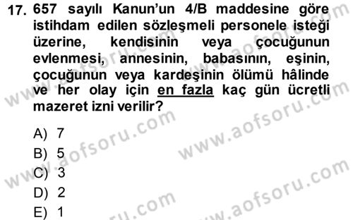 Kamu Personel Hukuku Dersi 2013 - 2014 Yılı (Final) Dönem Sonu Sınav Soruları 17. Soru