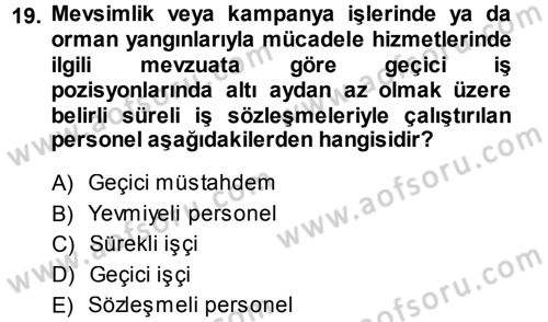 Kamu Personel Hukuku Dersi 2013 - 2014 Yılı (Final) Dönem Sonu Sınav Soruları 19. Soru