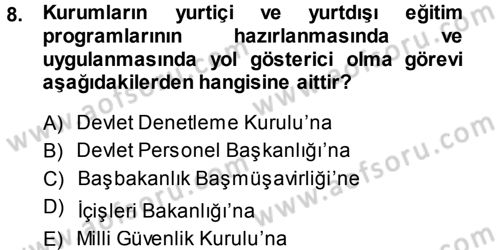 Kamu Personel Hukuku Dersi 2013 - 2014 Yılı (Final) Dönem Sonu Sınav Soruları 8. Soru