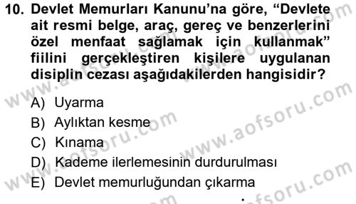 Kamu Personel Hukuku Dersi 2013 - 2014 Yılı Tek Ders Sınav Soruları 10. Soru