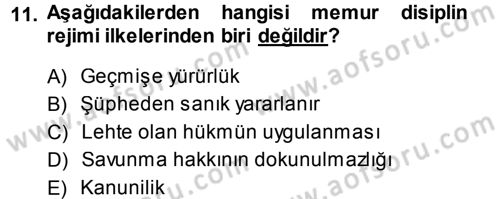Kamu Personel Hukuku Dersi 2013 - 2014 Yılı Tek Ders Sınav Soruları 11. Soru
