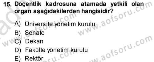 Kamu Personel Hukuku Dersi 2013 - 2014 Yılı Tek Ders Sınav Soruları 15. Soru