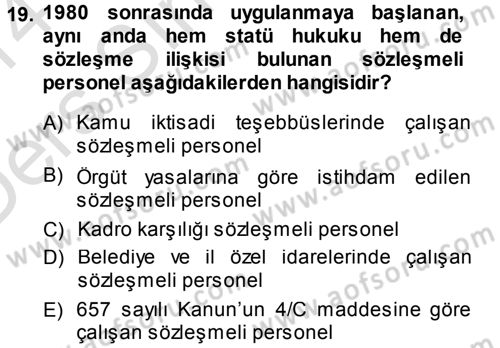 Kamu Personel Hukuku Dersi 2013 - 2014 Yılı Tek Ders Sınav Soruları 19. Soru