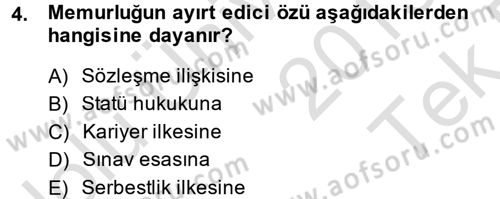 Kamu Personel Hukuku Dersi 2013 - 2014 Yılı Tek Ders Sınav Soruları 4. Soru
