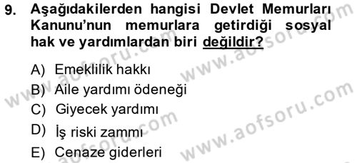 Kamu Personel Hukuku Dersi 2013 - 2014 Yılı Tek Ders Sınav Soruları 9. Soru