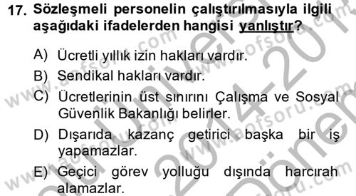 Kamu Personel Hukuku Dersi 2014 - 2015 Yılı (Final) Dönem Sonu Sınav Soruları 17. Soru