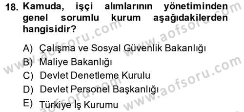 Kamu Personel Hukuku Dersi 2014 - 2015 Yılı (Final) Dönem Sonu Sınav Soruları 18. Soru