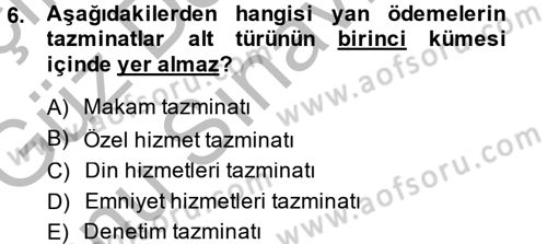 Kamu Personel Hukuku Dersi 2014 - 2015 Yılı (Final) Dönem Sonu Sınav Soruları 6. Soru