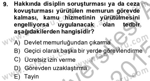 Kamu Personel Hukuku Dersi 2014 - 2015 Yılı (Final) Dönem Sonu Sınav Soruları 9. Soru
