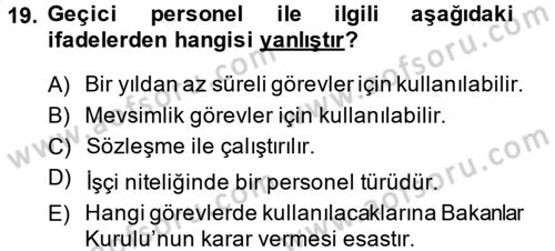 Kamu Personel Hukuku Dersi 2014 - 2015 Yılı Tek Ders Sınav Soruları 19. Soru