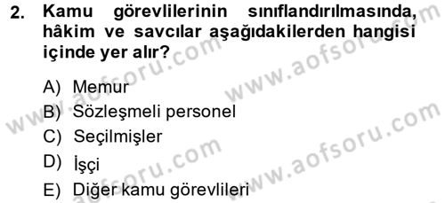 Kamu Personel Hukuku Dersi 2014 - 2015 Yılı Tek Ders Sınav Soruları 2. Soru