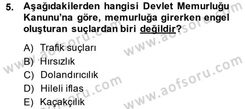 Kamu Personel Hukuku Dersi 2014 - 2015 Yılı Tek Ders Sınav Soruları 5. Soru