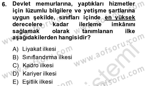 Kamu Personel Hukuku Dersi 2014 - 2015 Yılı Tek Ders Sınav Soruları 6. Soru