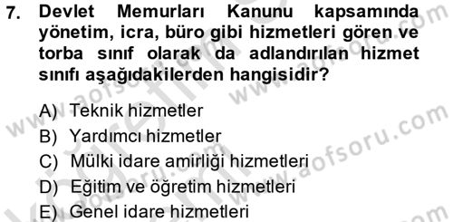 Kamu Personel Hukuku Dersi 2014 - 2015 Yılı Tek Ders Sınav Soruları 7. Soru