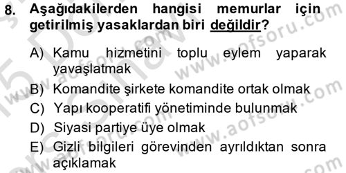 Kamu Personel Hukuku Dersi 2014 - 2015 Yılı Tek Ders Sınav Soruları 8. Soru