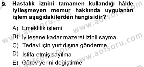 Kamu Personel Hukuku Dersi 2014 - 2015 Yılı Tek Ders Sınav Soruları 9. Soru