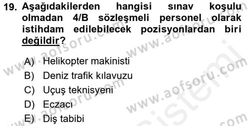 Kamu Personel Hukuku Dersi 2015 - 2016 Yılı Tek Ders Sınav Soruları 19. Soru
