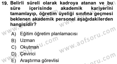 Kamu Personel Hukuku Dersi 2016 - 2017 Yılı 3 Ders Sınav Soruları 19. Soru
