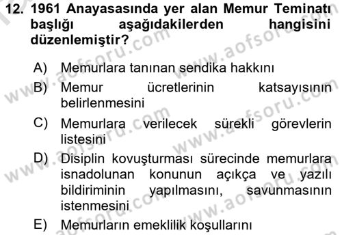 Kamu Personel Hukuku Dersi 2016 - 2017 Yılı (Vize) Ara Sınav Soruları 12. Soru
