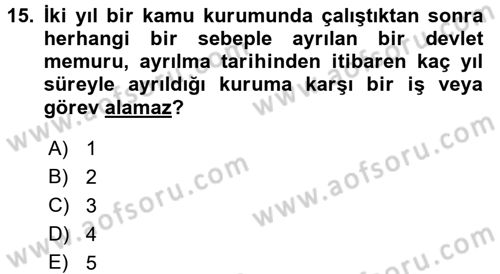 Kamu Personel Hukuku Dersi 2016 - 2017 Yılı (Vize) Ara Sınav Soruları 15. Soru