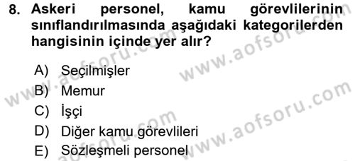 Kamu Personel Hukuku Dersi Ara Sınavı Deneme Sınav Soruları 8. Soru