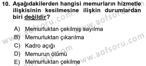 Kamu Personel Hukuku Dersi 2016 - 2017 Yılı (Final) Dönem Sonu Sınav Soruları 10. Soru