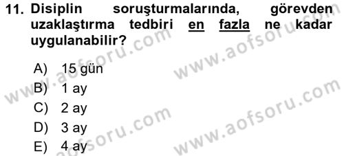 Kamu Personel Hukuku Dersi 2016 - 2017 Yılı (Final) Dönem Sonu Sınav Soruları 11. Soru