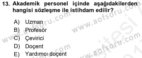 Kamu Personel Hukuku Dersi 2016 - 2017 Yılı (Final) Dönem Sonu Sınav Soruları 13. Soru