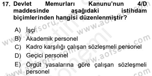 Kamu Personel Hukuku Dersi 2016 - 2017 Yılı (Final) Dönem Sonu Sınav Soruları 17. Soru