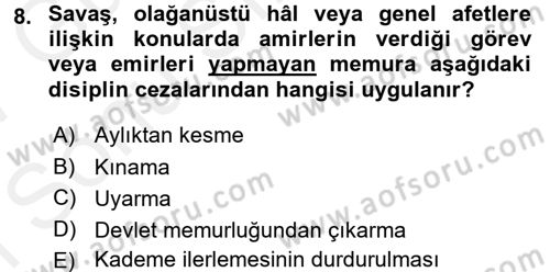 Kamu Personel Hukuku Dersi 2016 - 2017 Yılı (Final) Dönem Sonu Sınav Soruları 8. Soru