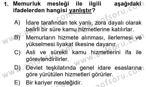 Kamu Personel Hukuku Dersi 2017 - 2018 Yılı 3 Ders Sınav Soruları 1. Soru