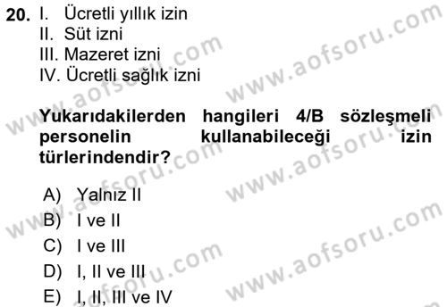 Kamu Personel Hukuku Dersi 2017 - 2018 Yılı 3 Ders Sınav Soruları 20. Soru