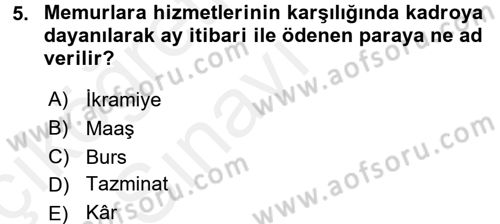 Kamu Personel Hukuku Dersi 2017 - 2018 Yılı 3 Ders Sınav Soruları 5. Soru