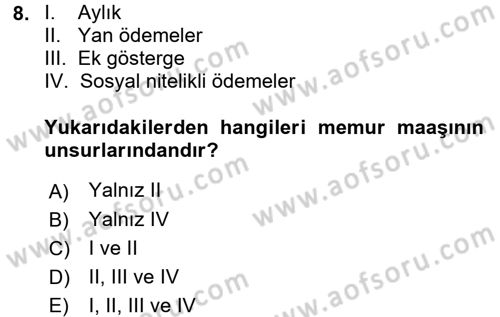 Kamu Personel Hukuku Dersi 2017 - 2018 Yılı 3 Ders Sınav Soruları 8. Soru