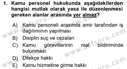 Kamu Personel Hukuku Dersi Ara Sınavı Deneme Sınav Soruları 1. Soru