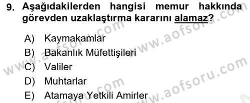 Kamu Personel Hukuku Dersi 2017 - 2018 Yılı (Final) Dönem Sonu Sınav Soruları 9. Soru