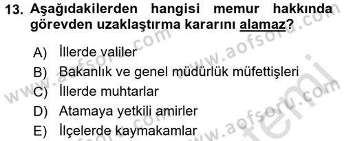 Kamu Personel Hukuku Dersi 2018 - 2019 Yılı 3 Ders Sınav Soruları 13. Soru