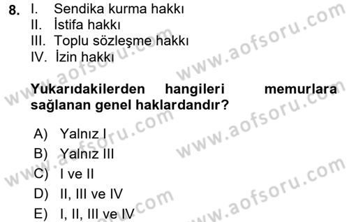 Kamu Personel Hukuku Dersi 2018 - 2019 Yılı 3 Ders Sınav Soruları 8. Soru
