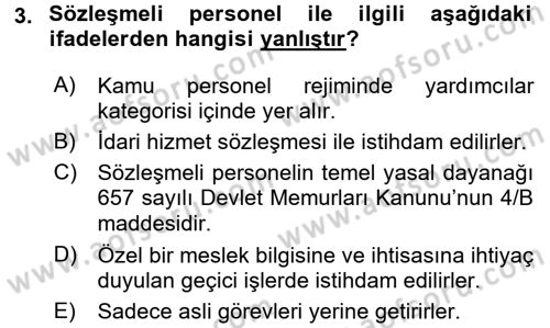 Kamu Personel Hukuku Dersi 2018 - 2019 Yılı (Vize) Ara Sınavı 3. Soru