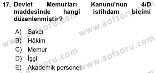 Kamu Personel Hukuku Dersi 2018 - 2019 Yılı (Final) Dönem Sonu Sınav Soruları 17. Soru