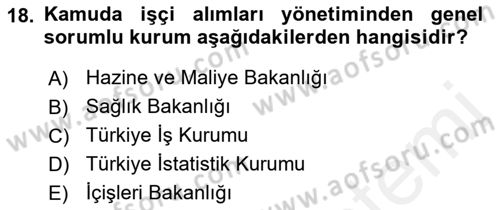 Kamu Personel Hukuku Dersi 2018 - 2019 Yılı (Final) Dönem Sonu Sınav Soruları 18. Soru