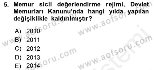 Kamu Personel Hukuku Dersi 2018 - 2019 Yılı (Final) Dönem Sonu Sınav Soruları 5. Soru