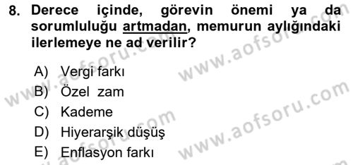 Kamu Personel Hukuku Dersi 2018 - 2019 Yılı (Final) Dönem Sonu Sınav Soruları 8. Soru