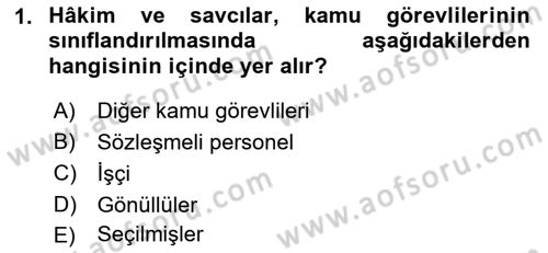 Kamu Personel Hukuku Dersi Ara Sınavı Deneme Sınav Soruları 1. Soru