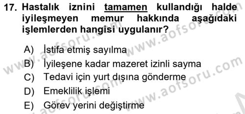 Kamu Personel Hukuku Dersi 2019 - 2020 Yılı (Vize) Ara Sınav Soruları 17. Soru