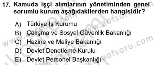 Kamu Personel Hukuku Dersi 2019 - 2020 Yılı (Final) Dönem Sonu Sınav Soruları 17. Soru