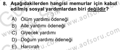 Kamu Personel Hukuku Dersi 2019 - 2020 Yılı (Final) Dönem Sonu Sınav Soruları 8. Soru