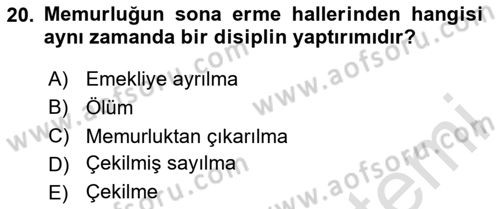 Kamu Personel Hukuku Dersi 2020 - 2021 Yılı Yaz Okulu Sınav Soruları 20. Soru