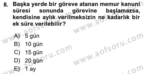 Kamu Personel Hukuku Dersi 2021 - 2022 Yılı (Vize) Ara Sınav Soruları 8. Soru