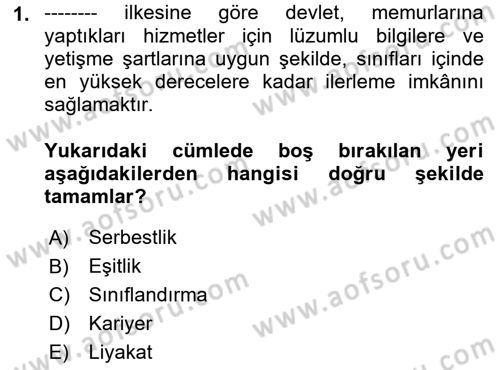 Kamu Personel Hukuku Dersi 2022 - 2023 Yılı (Final) Dönem Sonu Sınav Soruları 1. Soru